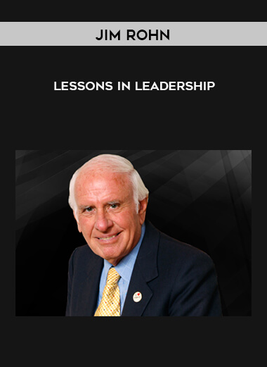 Jim Rohn - Lessons in Leadership download