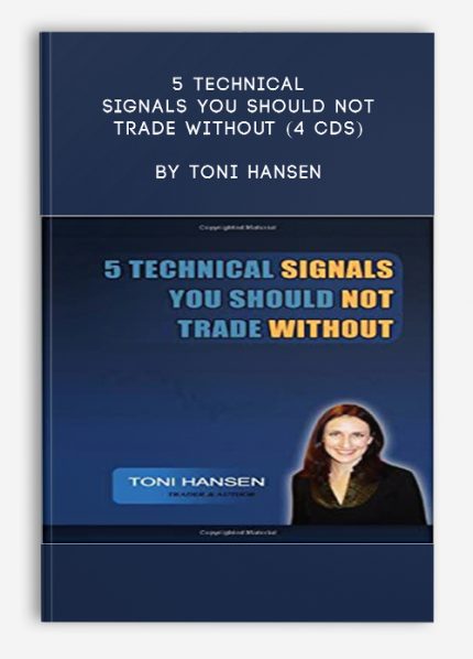 5 Technical Signals You Should Not Trade Without (4 CDs) by Toni Hansen download