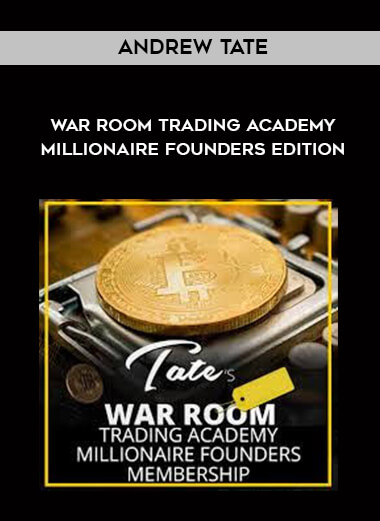 Andrew Tate - War Room Trading Academy Millionaire Founders Edition download