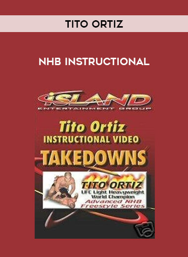 Tito Ortiz - NHB Instructional download