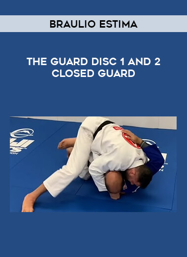 Braulio Estima - The Guard Disc 1 and 2 Closed Guard download