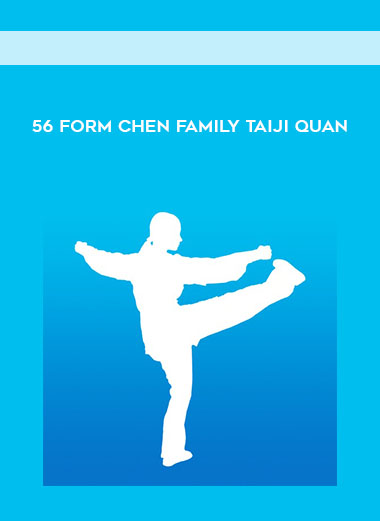 56 Form Chen Family Taiji Quan download