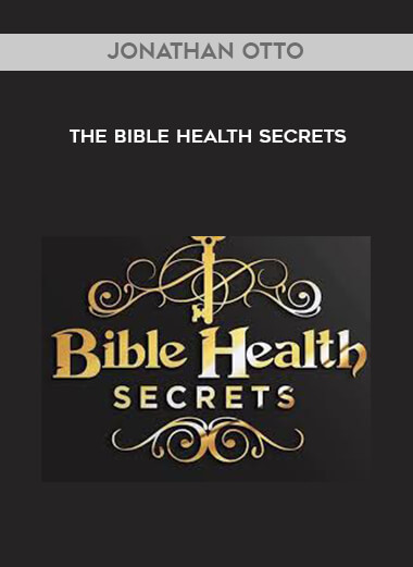 Jonathan Otto - The Bible Health Secrets download