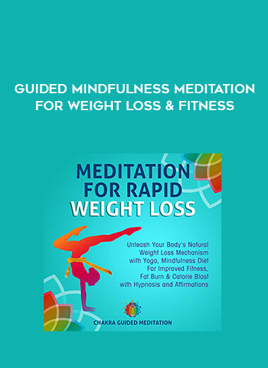 Guided Mindfulness Meditation For Weight Loss & Fitness download
