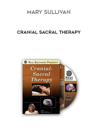 Mary Sullivan - Cranial Sacral Therapy download