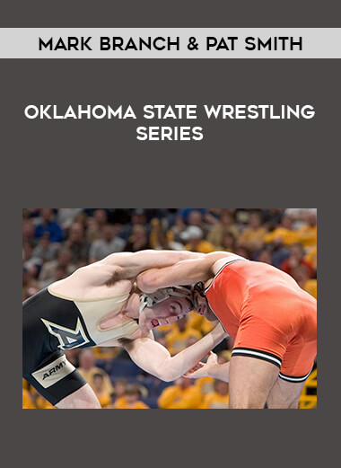 Mark Branch & Pat Smith - Oklahoma State Wrestling Series download