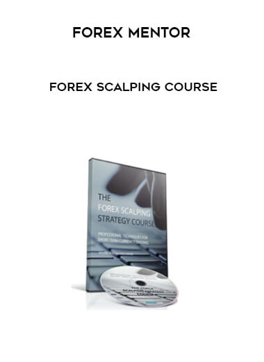 Forex Mentor - Forex Scalping Course download