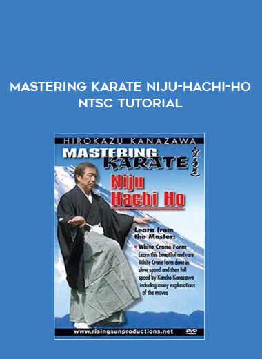 Mastering Karate Niju-Hachi-Ho NTSC TUTORiAL download