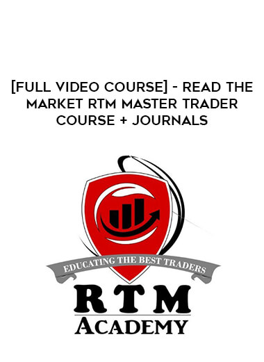 [Full Video Course] - Read The Market RTM Master Trader Course + Journals download