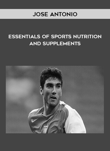 Jose Antonio - Essentials of Sports Nutrition and Supplements download