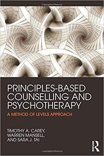 Timothy A. Carey and Warren Mansell - Principles-Based Counselling and Psychotherapy download