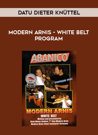 Datu Dieter Knüttel - Modern Arnis - White Belt Program download