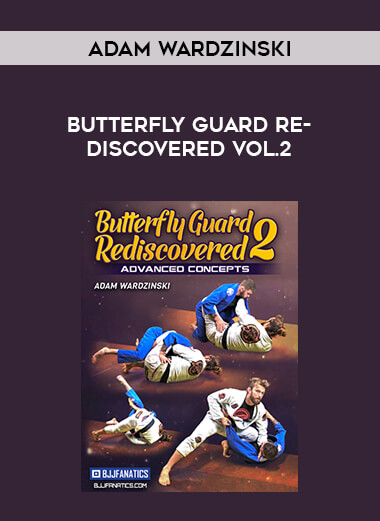 Adam Wardzinski - Butterfly Guard Re-Discovered Vol.2 download