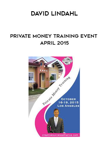 David Lindahl - Private Money Training Event - April 2015 download