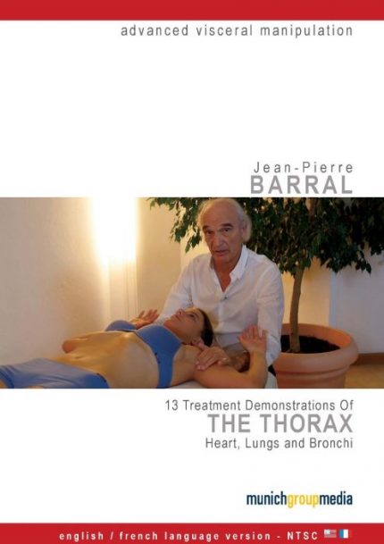 Jean-Pierre Barral - Advanced Visceral Manipulation - Thorax download