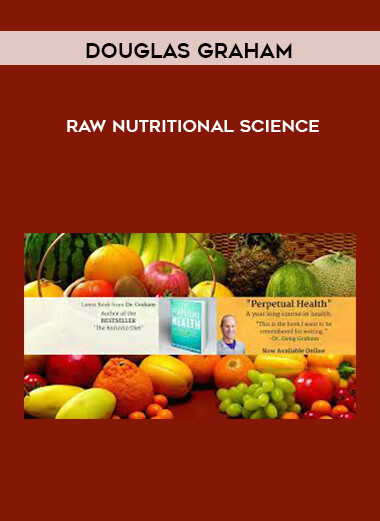 Douglas Graham - Raw Nutritional Science download