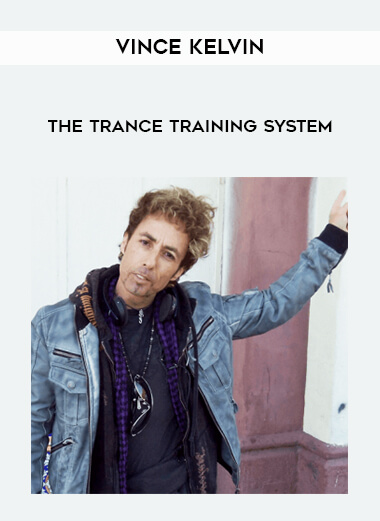 Vince Kelvin - The Trance Training System download