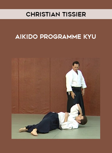 Christian Tissier - Aikido Programme Kyu download