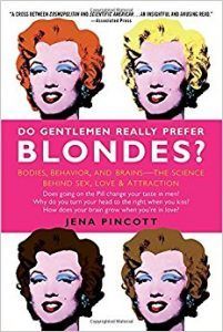 Jena Pincott - Do Gentlement Really Prefer Blondes