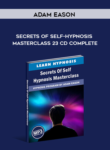Adam Eason - Secrets of Self-Hypnosis Masterclass 23 CD Complete download