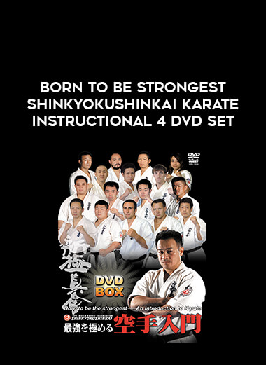 Born to be Strongest Shinkyokushinkai Karate Instructional 4 DVD Set download