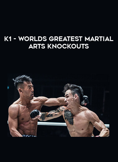 K1 - Worlds Greatest Martial Arts Knockouts download
