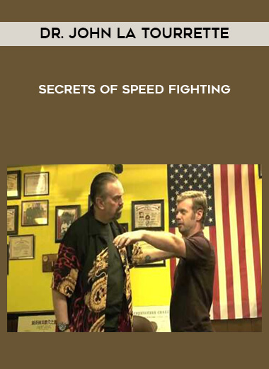 Dr. John La Tourrette - Secrets of Speed Fighting download