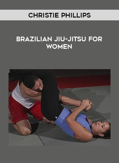 Christie Phillips – Brazilian Jiu-Jitsu for Women download