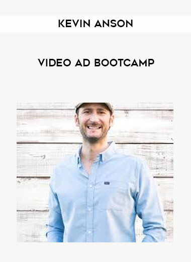Video Ad Bootcamp by Kevin Anson download