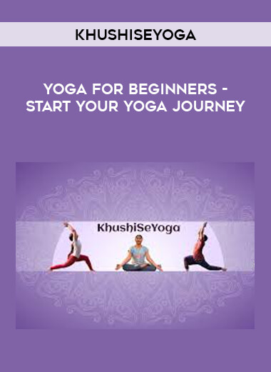 Yoga for Beginners - Start your Yoga Journey - KhushiSeYoga download