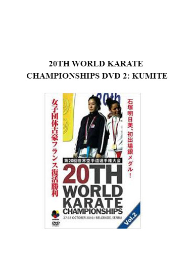 20TH WORLD KARATE CHAMPIONSHIPS DVD 2: KUMITE download