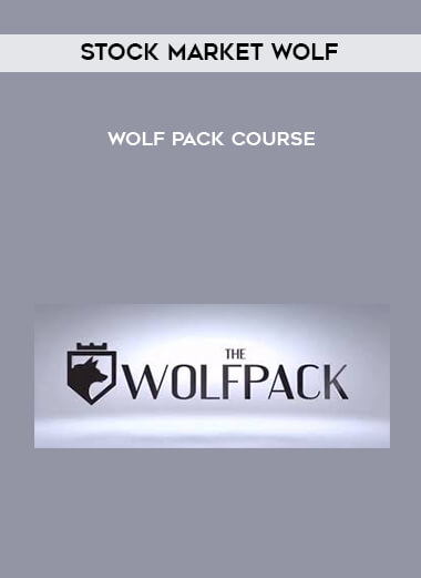 Stock Market Wolf - Wolf Pack Course download