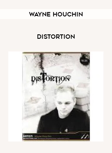 Wayne Houchin - Distortion download