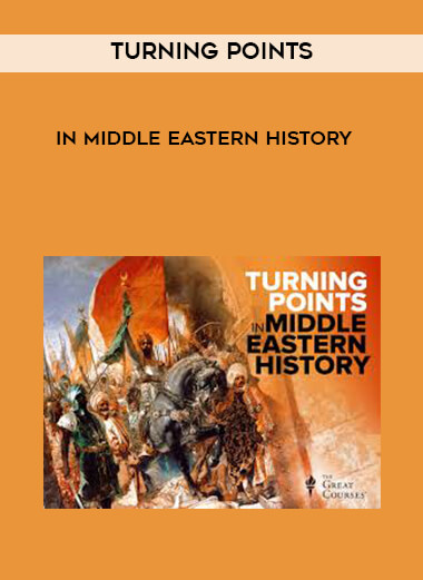 Turning Points in Middle Eastern History download