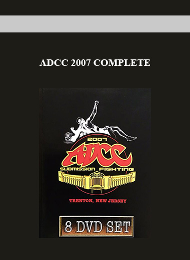 ADCC 2007 COMPLETE download