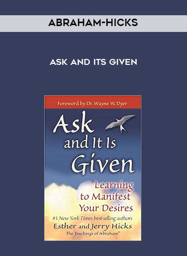 Abraham-Hicks - Ask And Its Given download