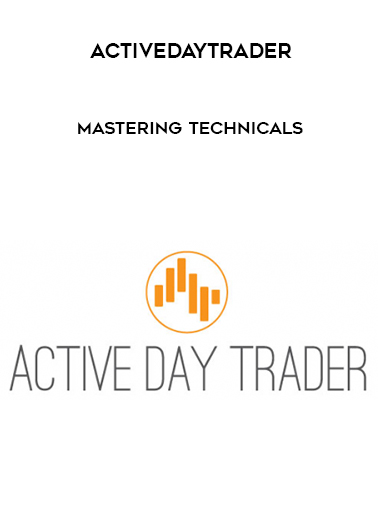 Activedaytrader - Mastering Technicals download