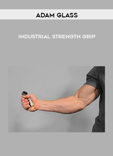 Adam Glass - Industrial Strength Grip download