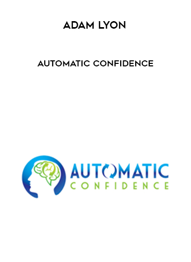 Adam Lyon - Automatic Confidence download