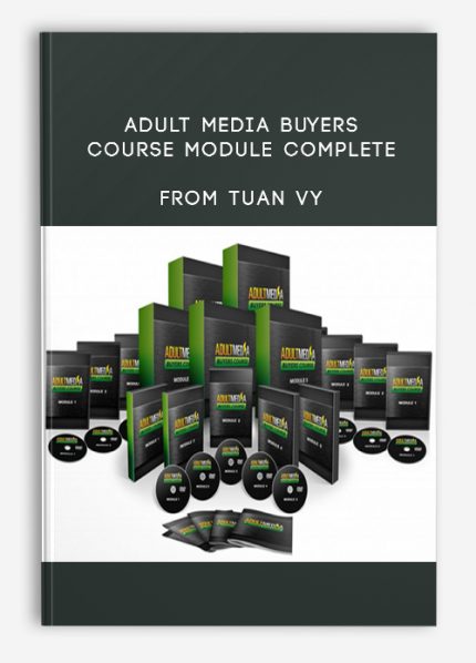 Tuan Vy - Adult Media Buyers Course Module Complete download