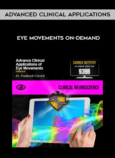 Advanced Clinical Applications of Eye Movements On-demand download