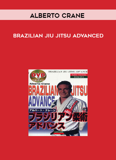 Alberto Crane - Brazilian Jiu Jitsu Advanced download