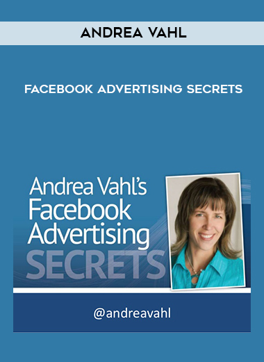 Andrea Vahl - Facebook Advertising Secrets download