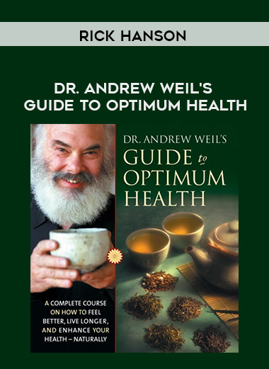 Andrew Weil - DR. ANDREW WEIL'S GUIDE TO OPTIMUM HEALTH download
