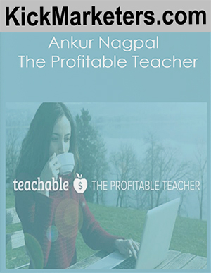Ankur Nagpal - The Profitable Teacher download