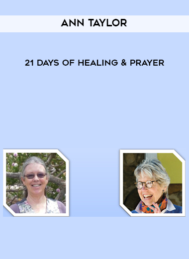 Ann Taylor - 21 Days of Healing & Prayer download