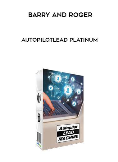 Barry and Roger - AutoPilotLead Platinum download
