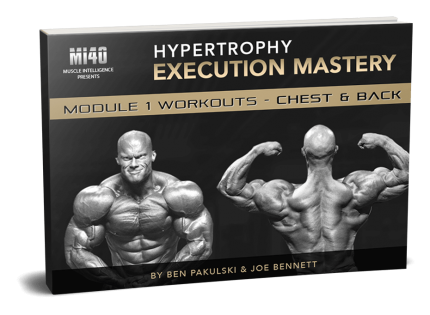 Ben Pakulski - Hypertrophy Execution Mastery - Modules 3 and 4 download