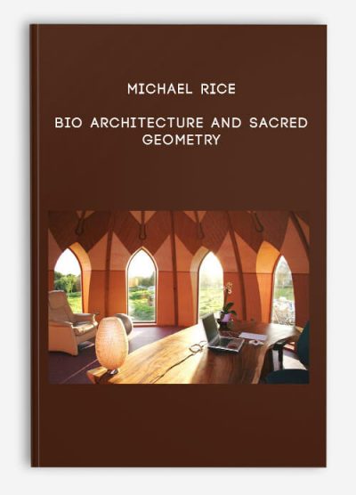 Michael Rice - Bio Architecture and Sacred Geometry download