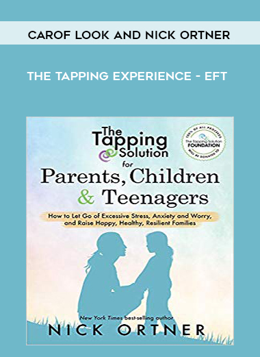 Carof Look and Nick Ortner - The Tapping Experience - EFT download